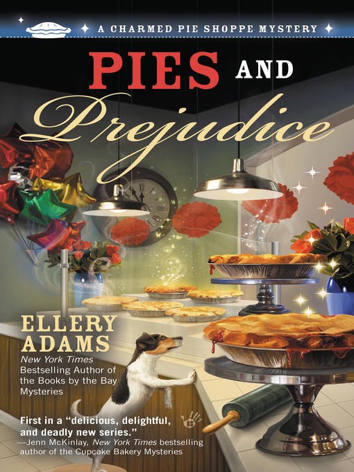 Title details for Pies and Prejudice by Ellery Adams - Available